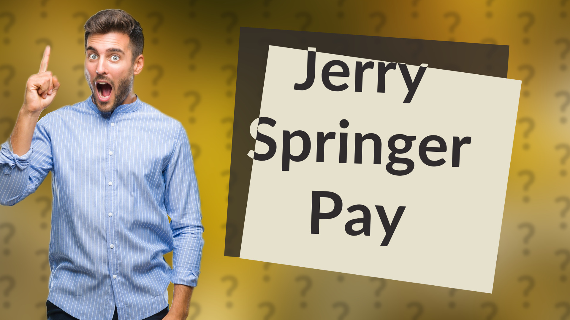 Jerry Springer Pay
