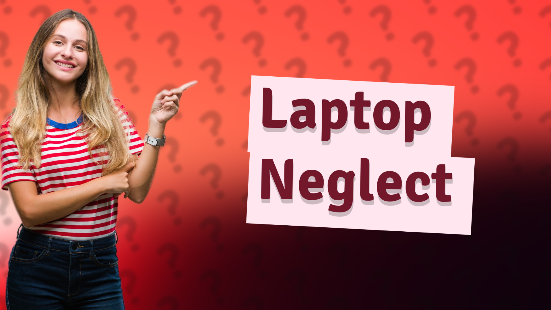 Laptop Neglect