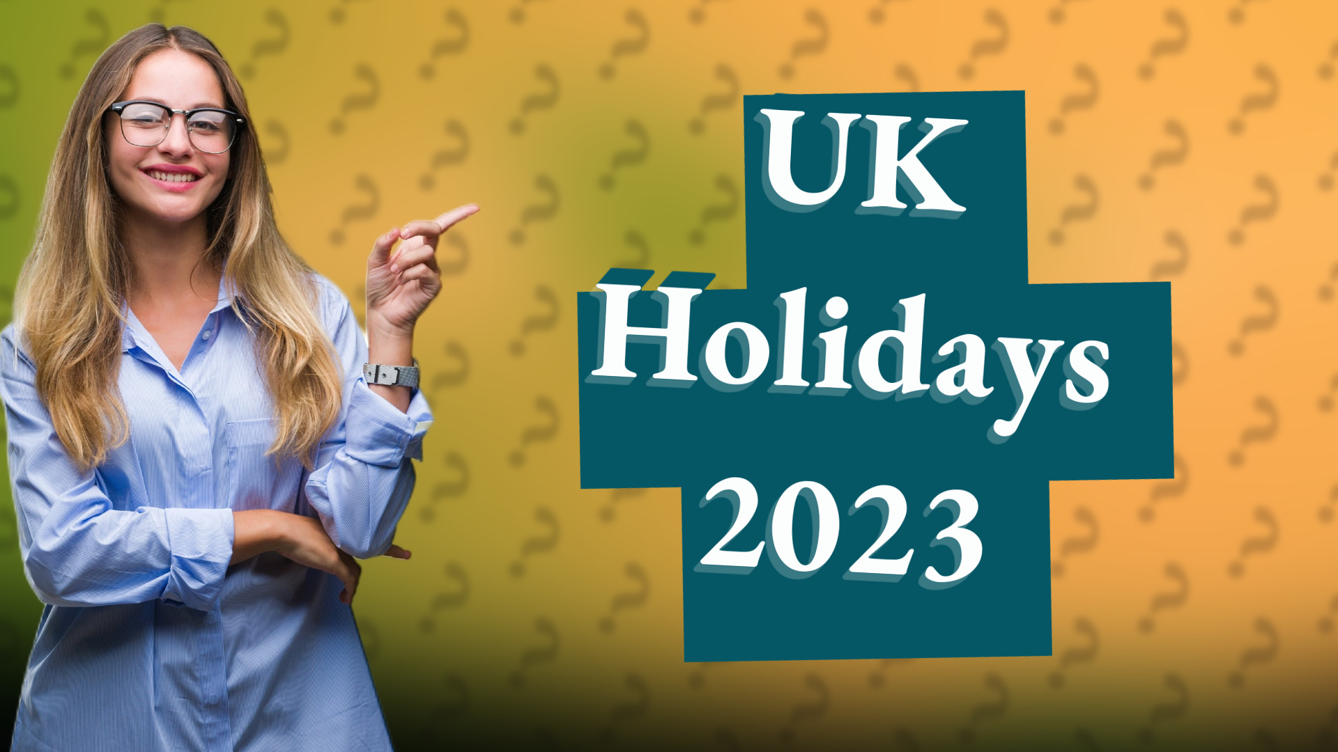UK Holidays 2023