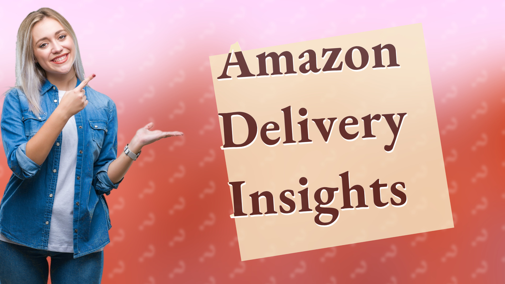 Amazon Delivery Insights