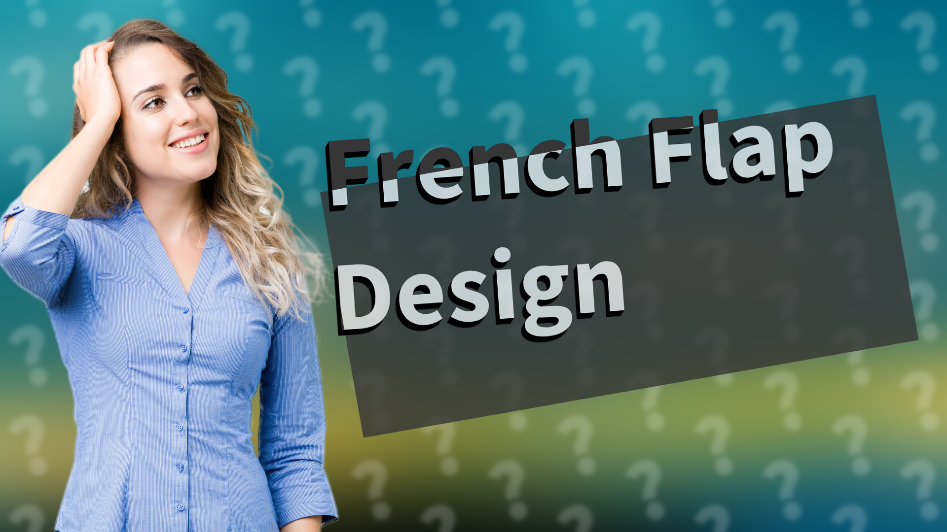 French Flap Design