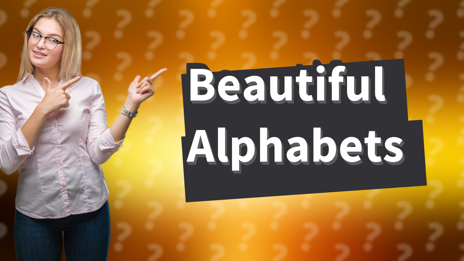 Beautiful Alphabets