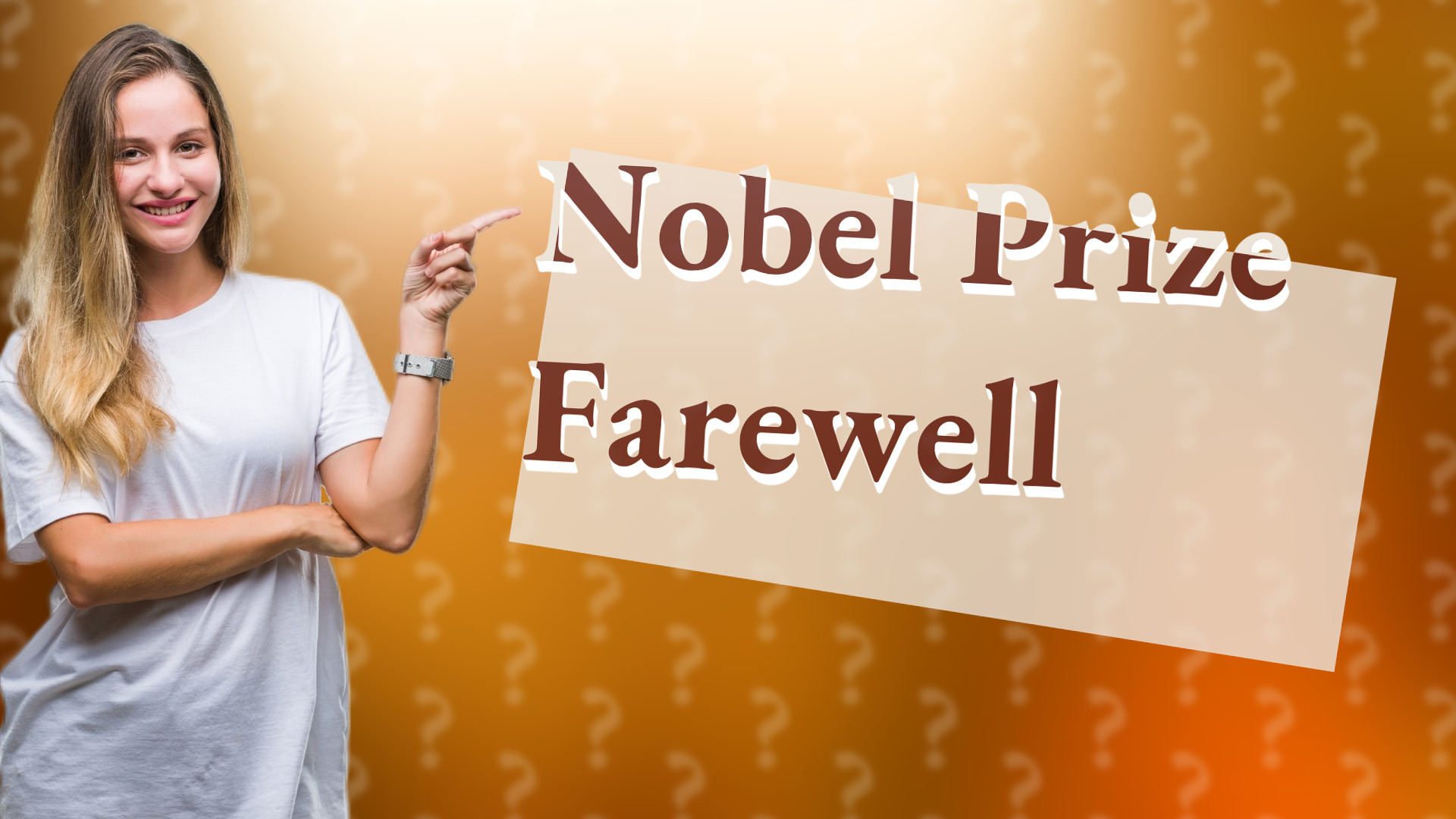 Nobel Prize Farewell