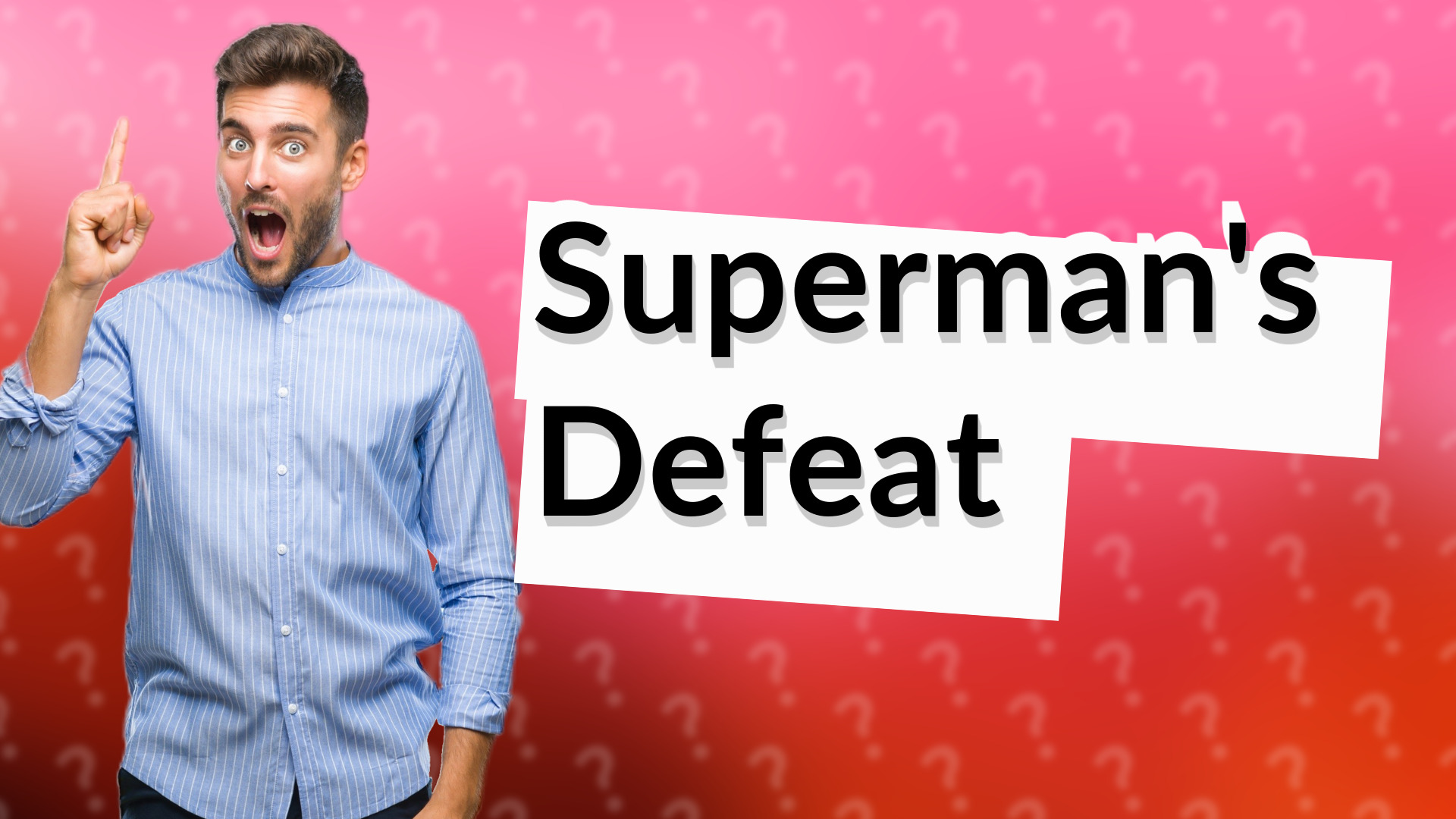 Superman's Defeat