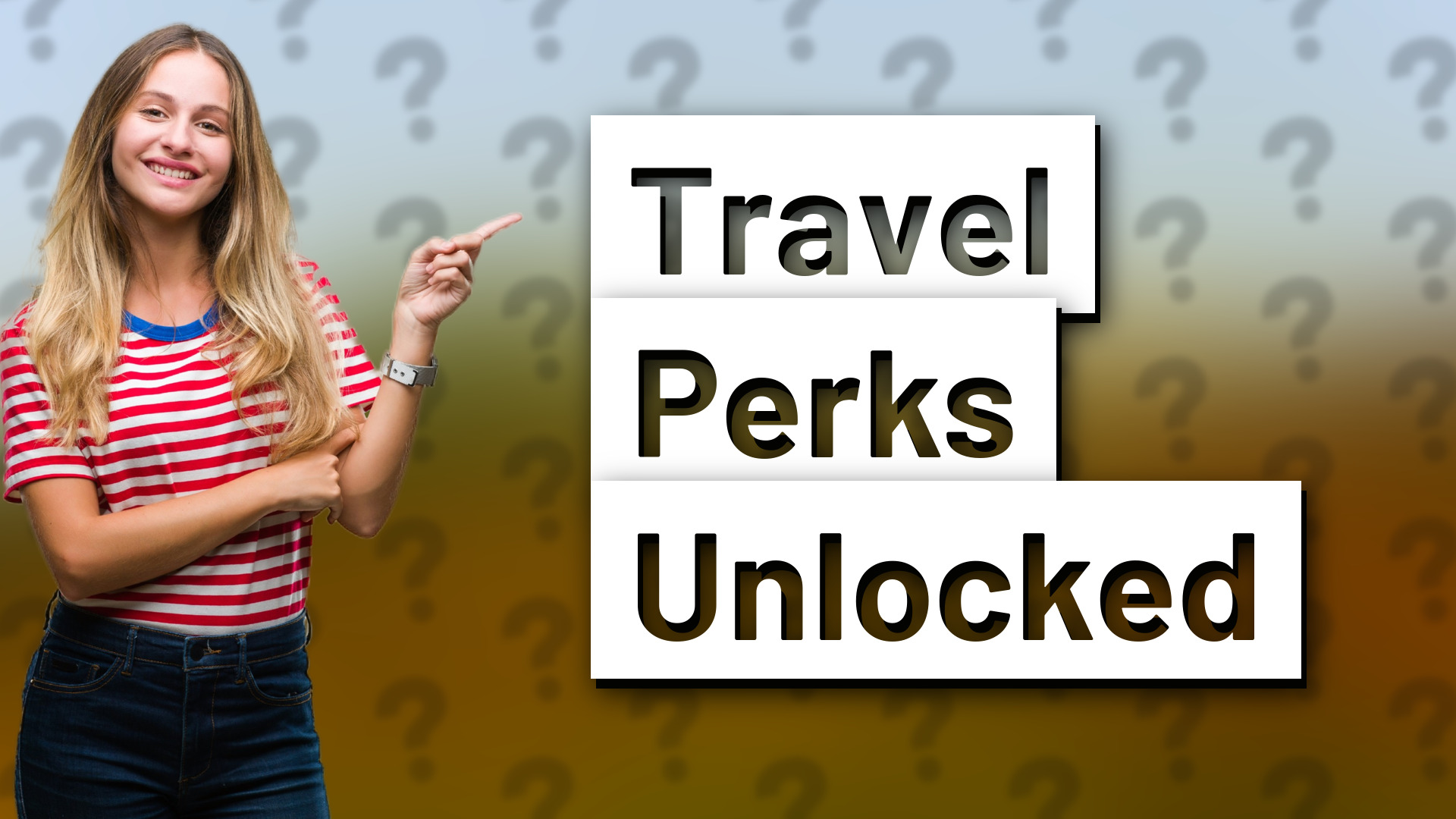 Travel Perks Unlocked