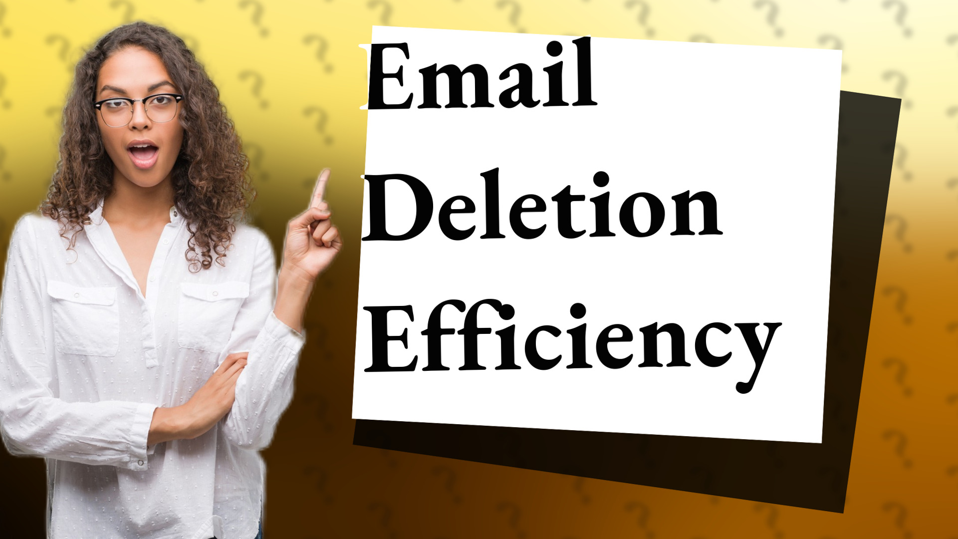 Email Deletion Efficiency