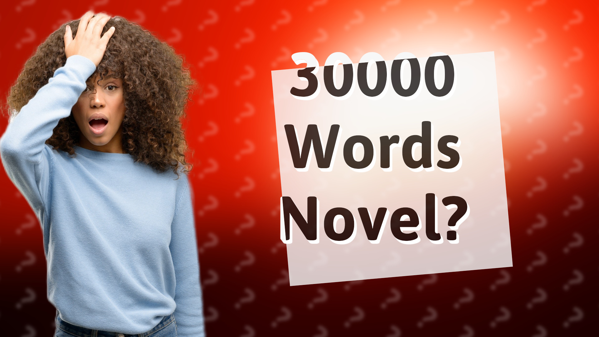 30000 Words Novel?