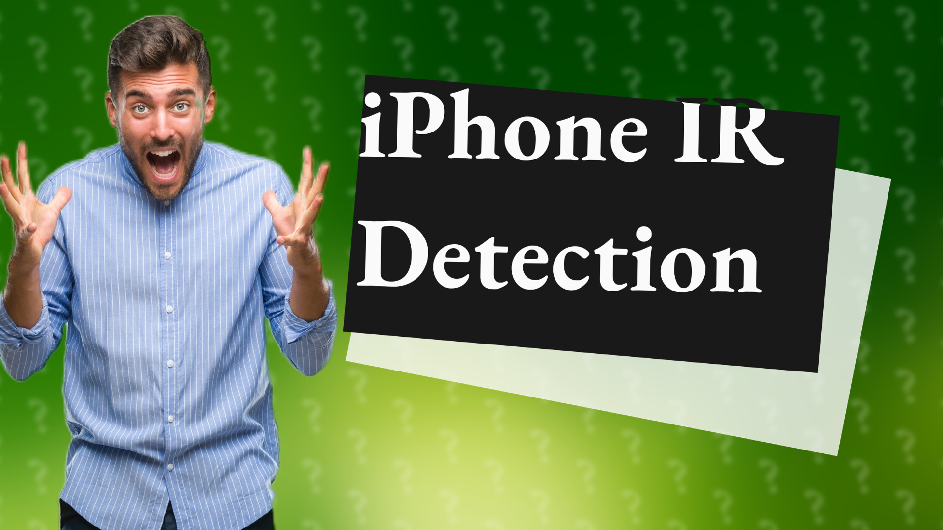 iPhone IR Detection
