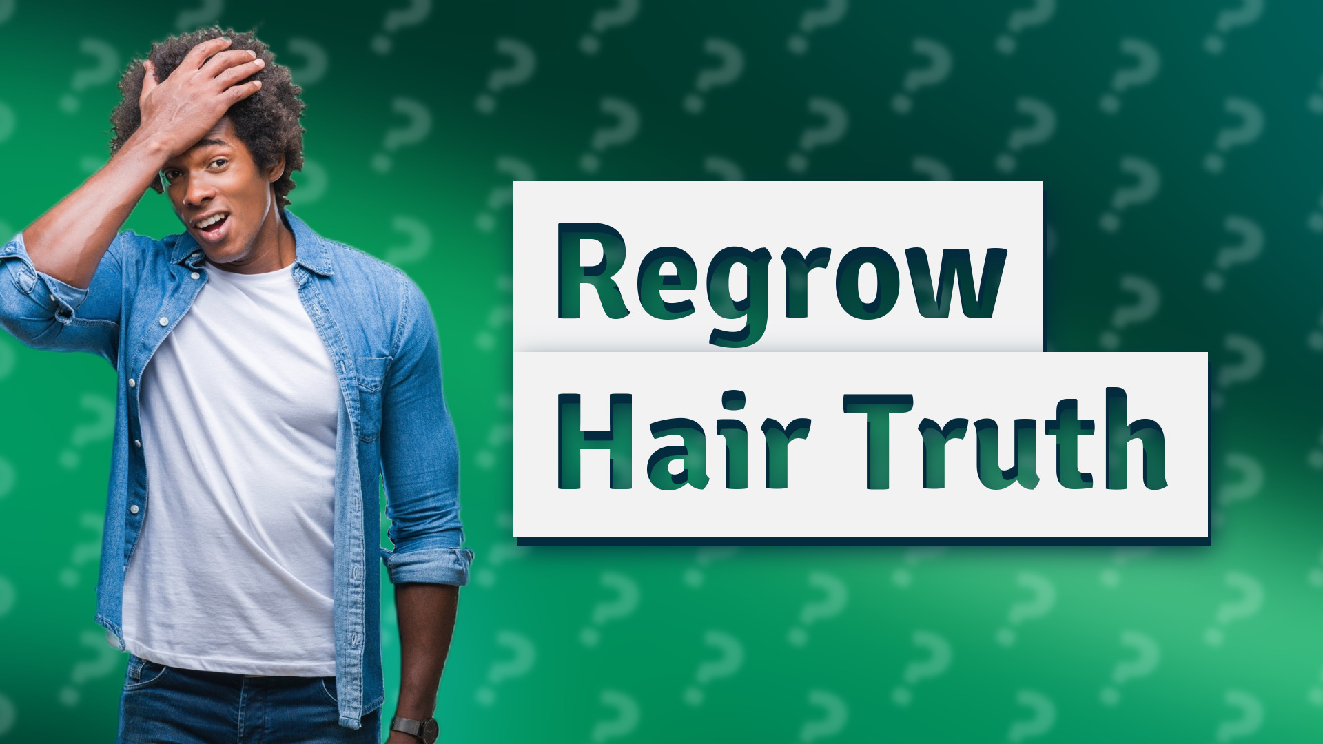 Regrow Hair Truth