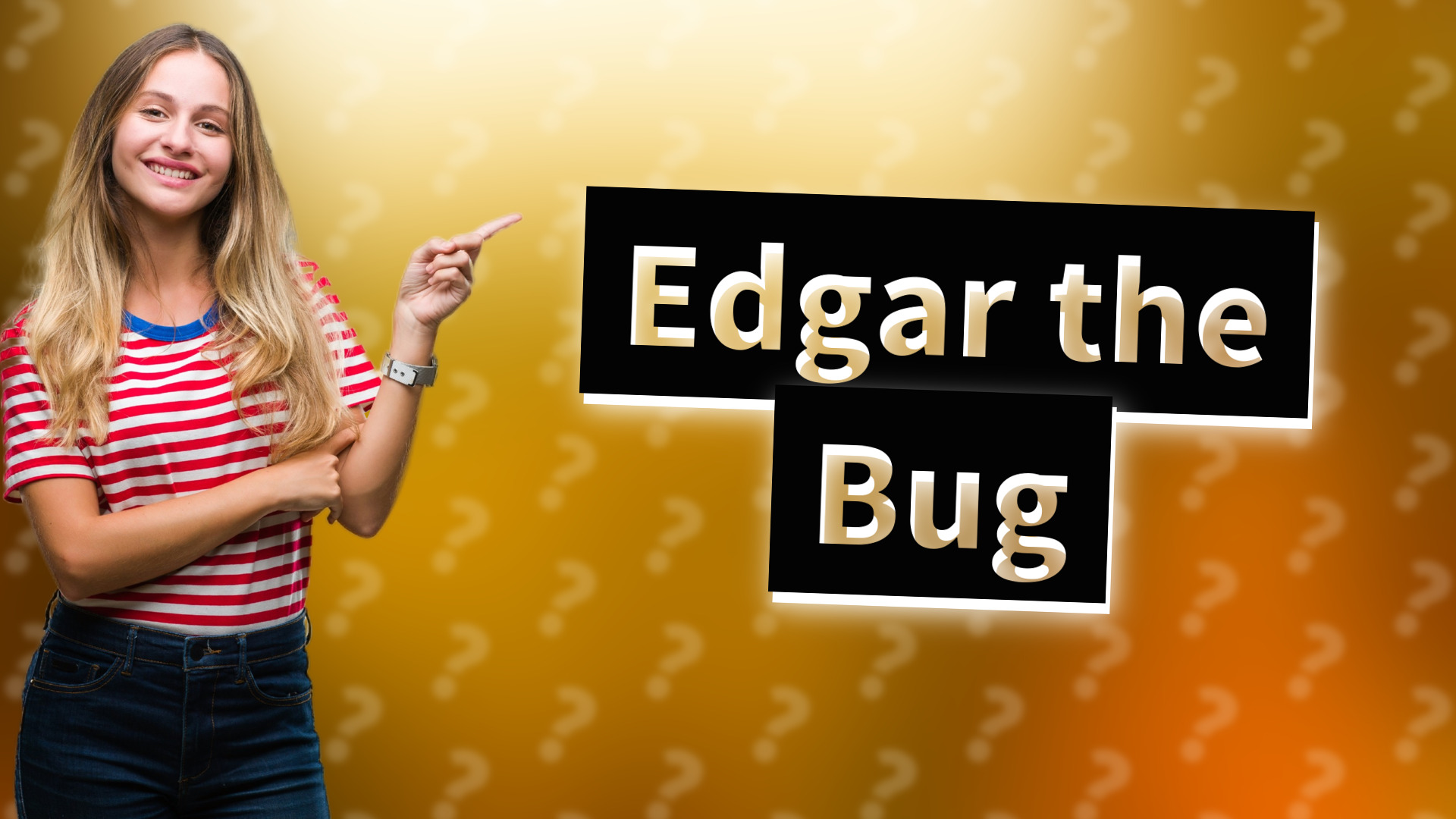 Edgar the Bug