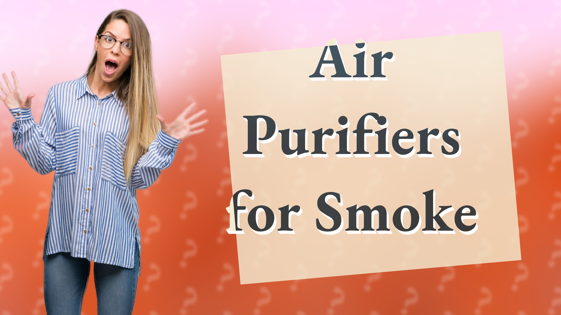 Air Purifiers for Smoke