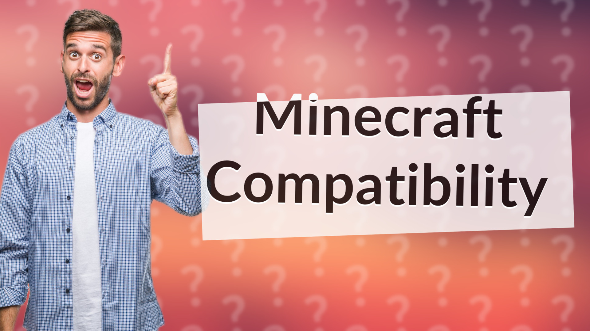 Minecraft Compatibility