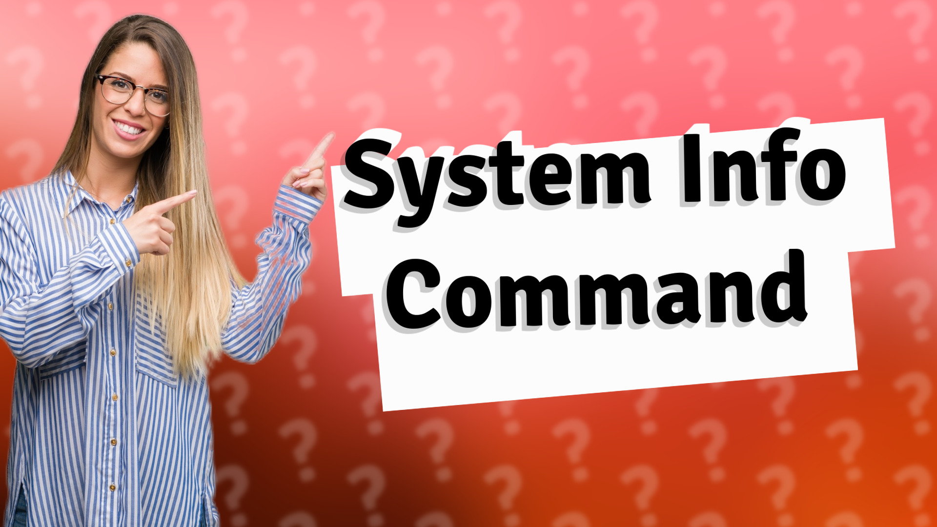 System Info Command