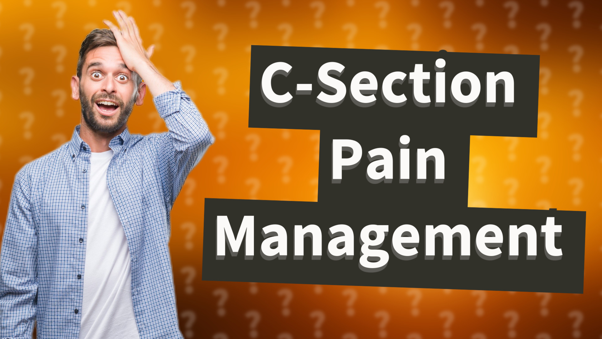 C-Section Pain Management