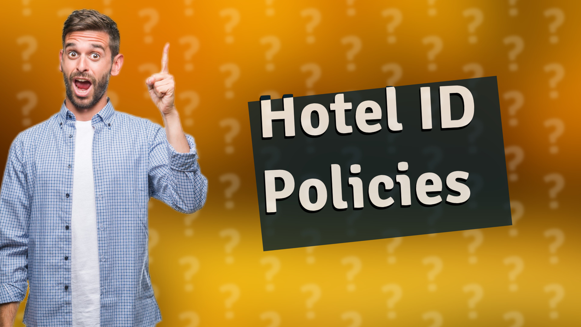 Hotel ID Policies