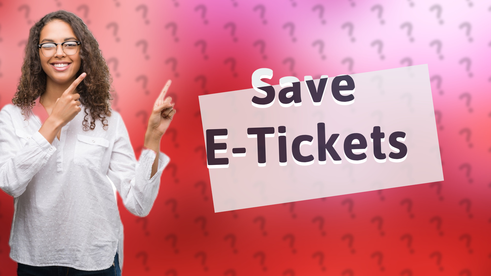 Save E-Tickets