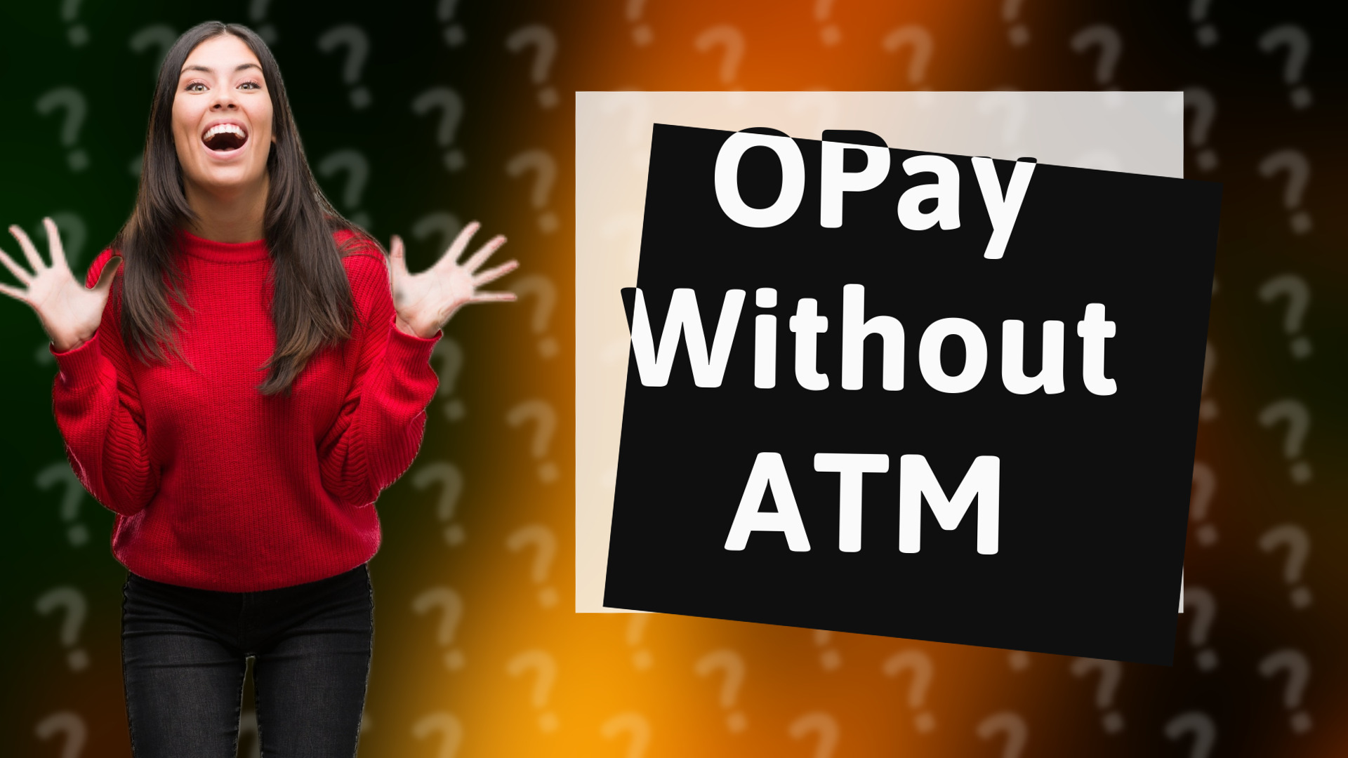 OPay Without ATM