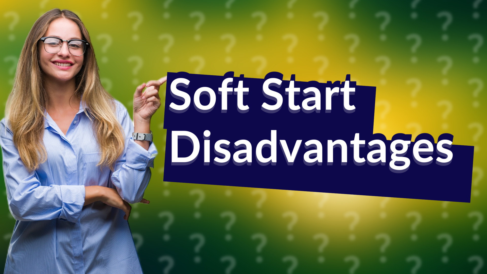 Soft Start Disadvantages