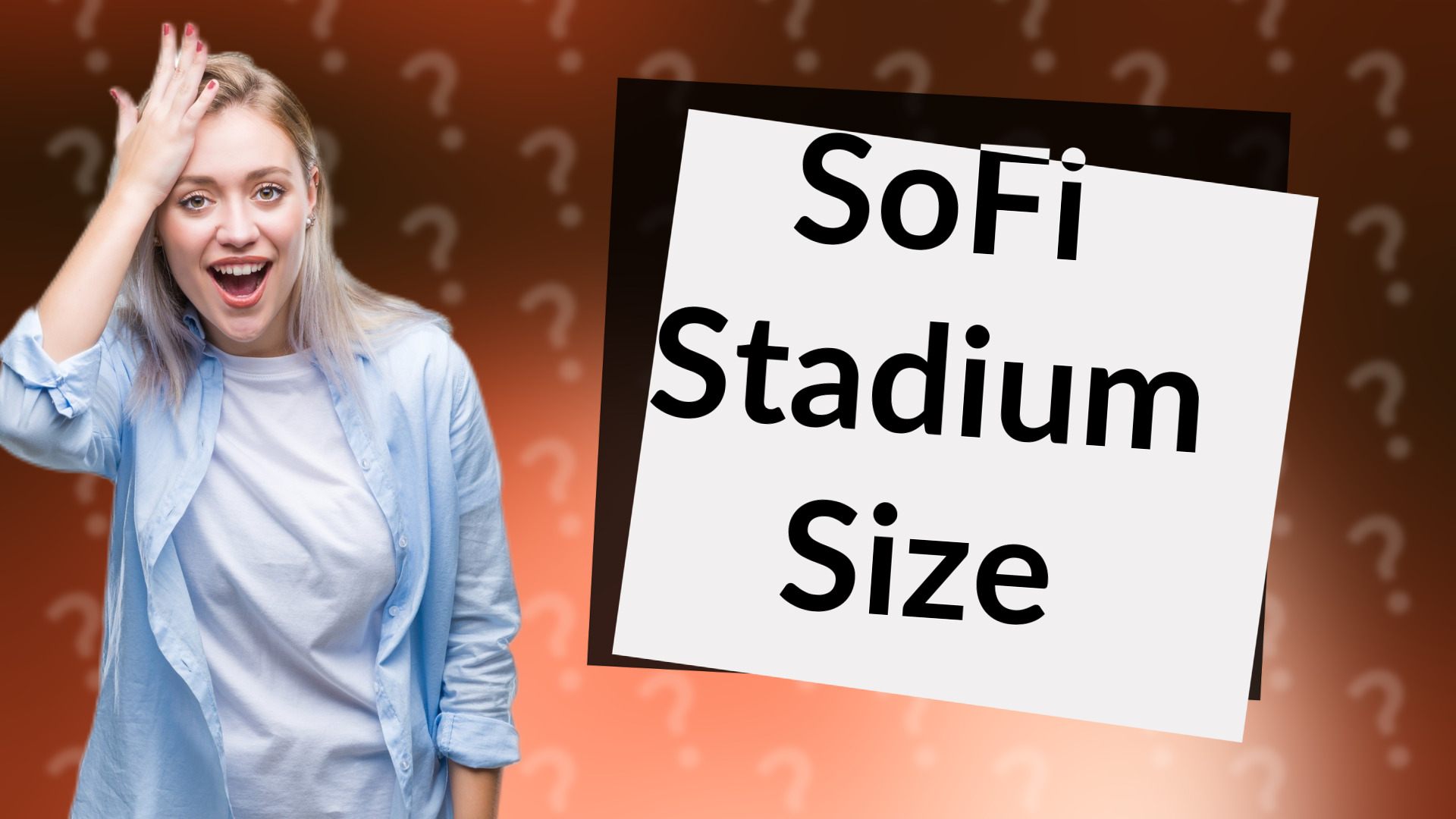 SoFi Stadium Size