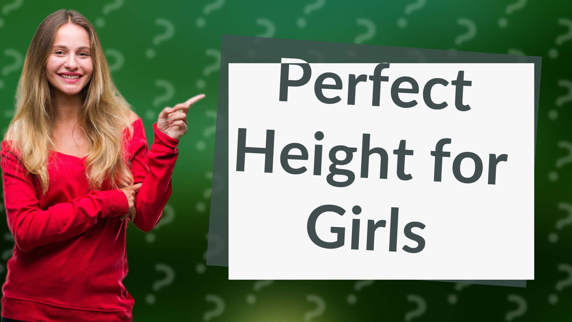 Perfect Height for Girls