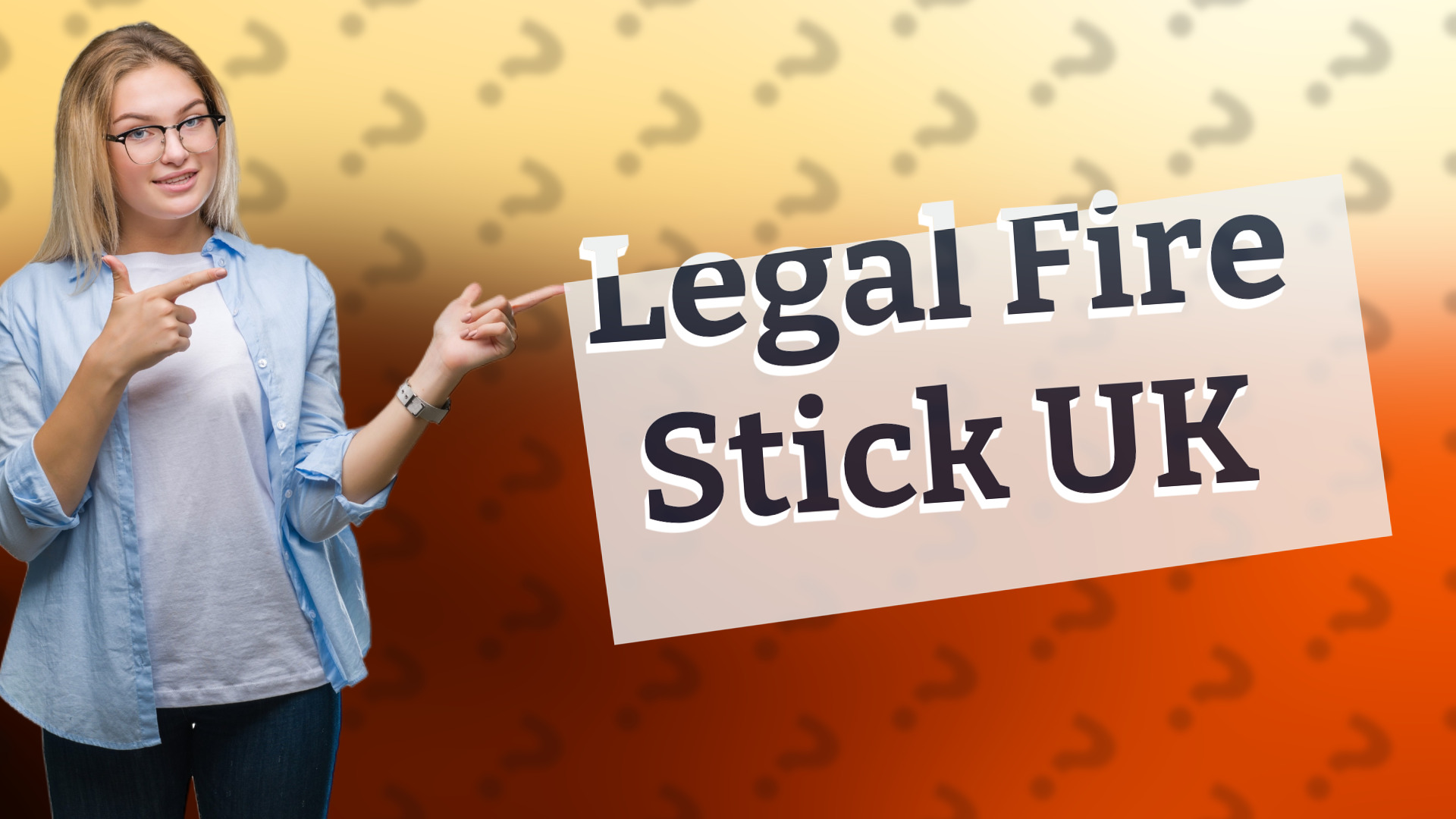 Legal Fire Stick UK