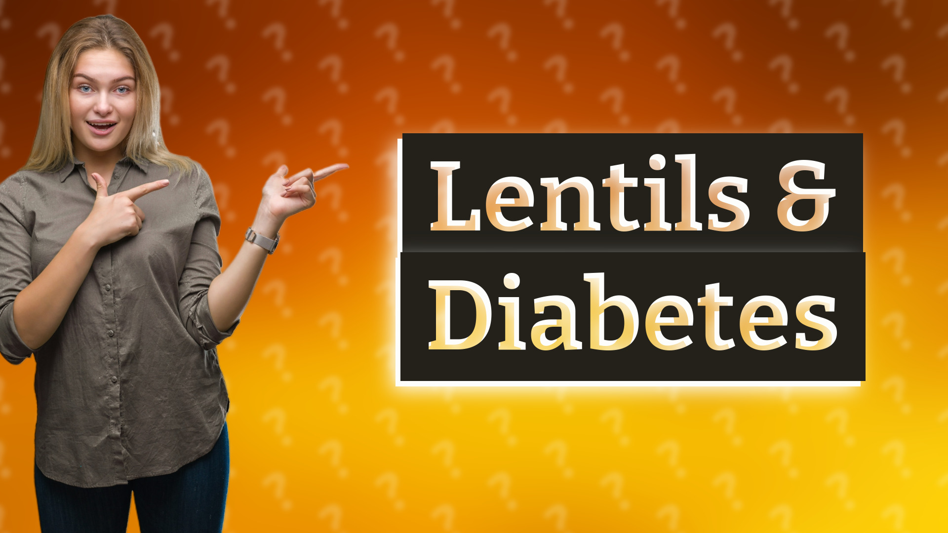 Lentils & Diabetes