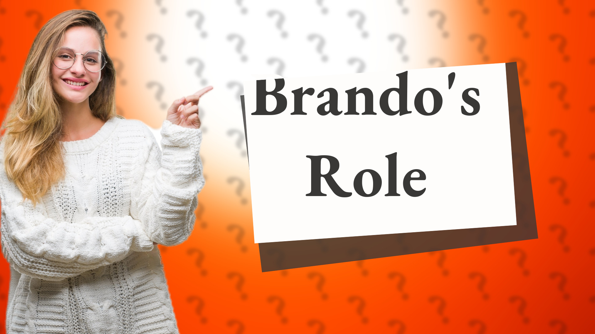 Brando's Role