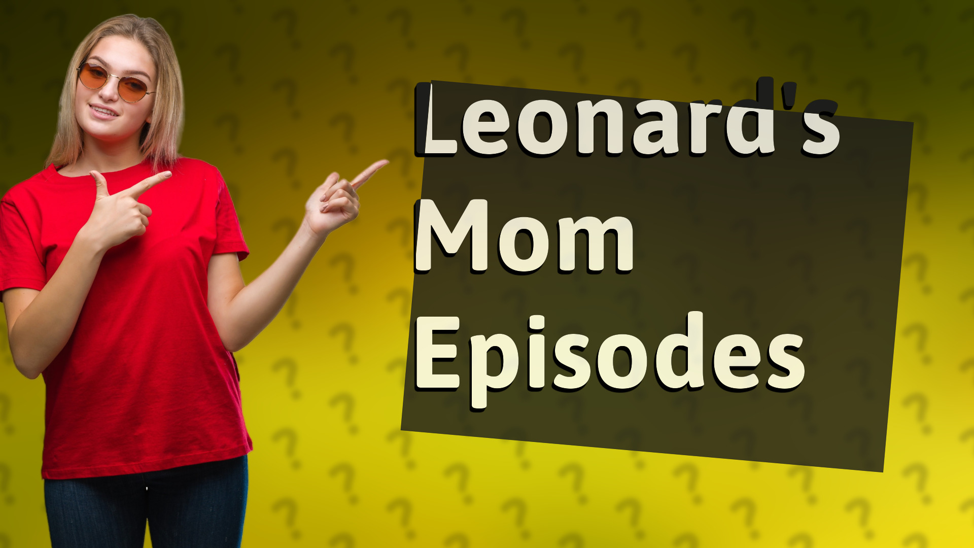 Leonard's Mom Episodes