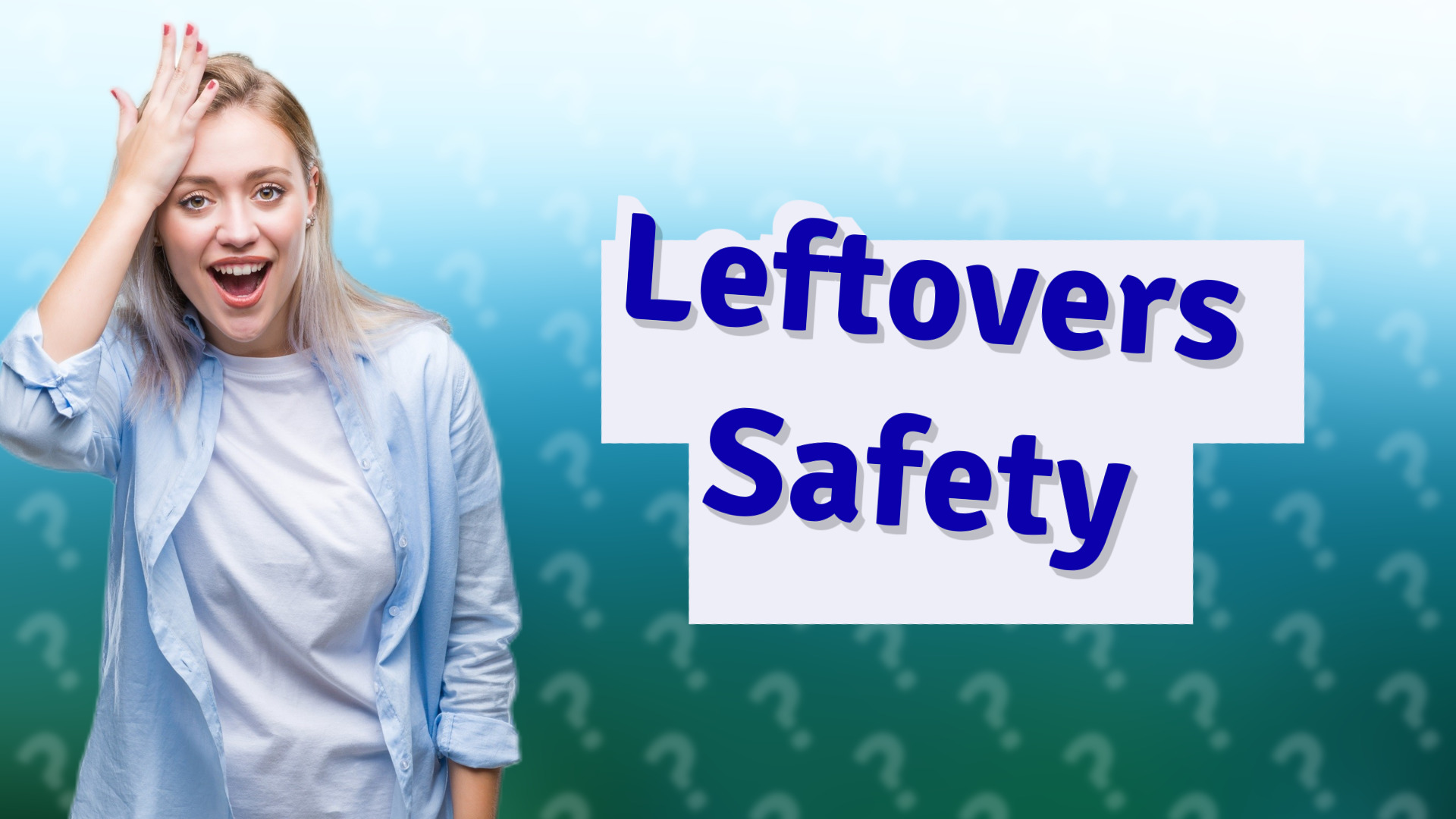 Leftovers Safety
