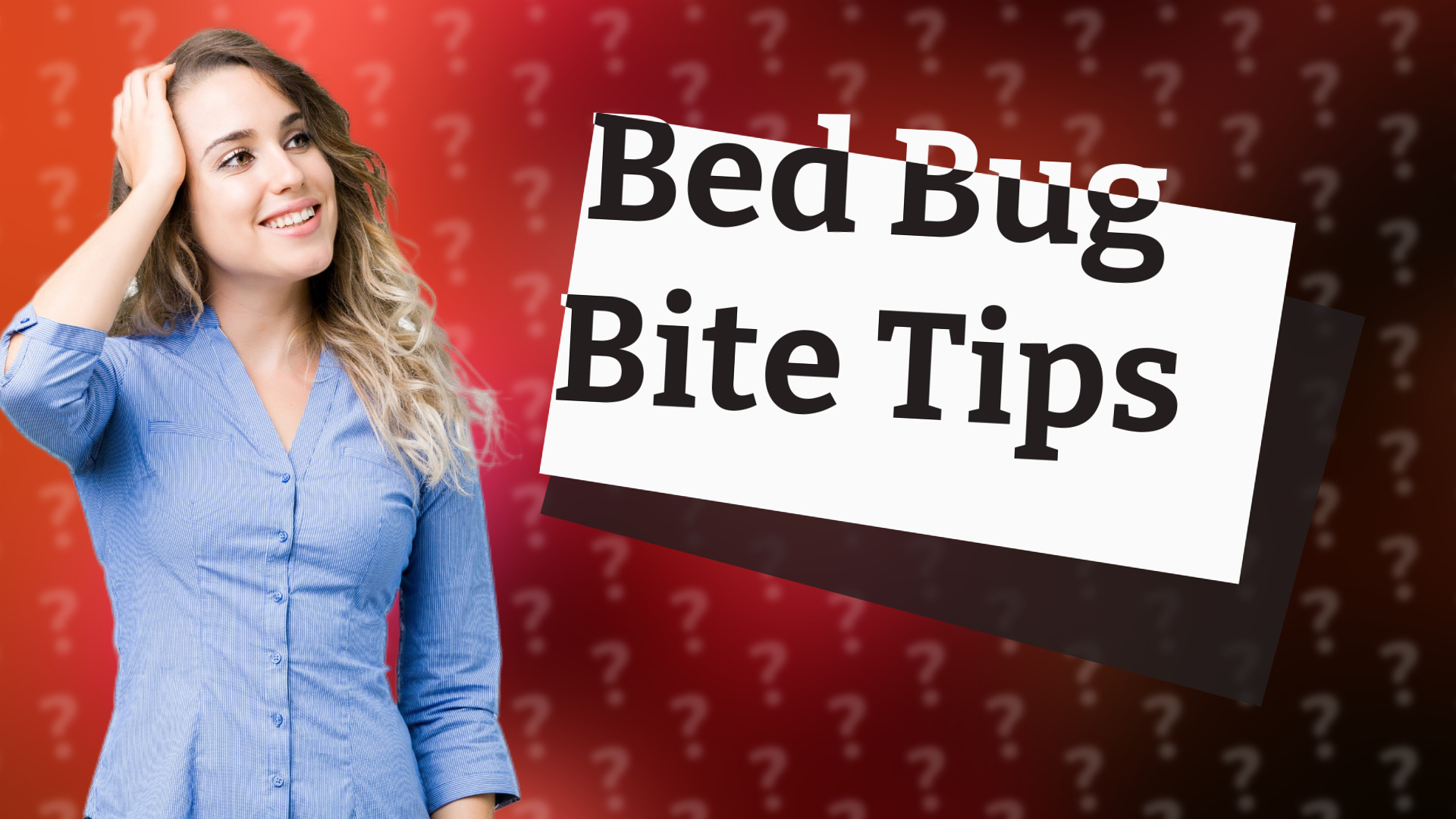 Bed Bug Bite Tips
