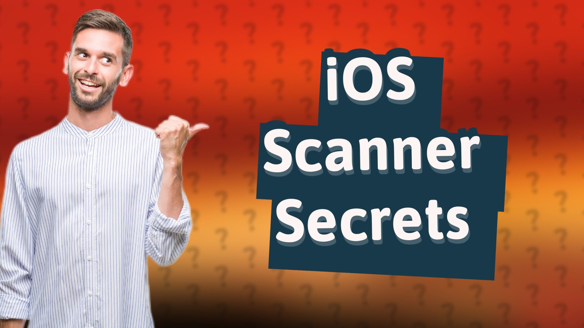 iOS Scanner Secrets