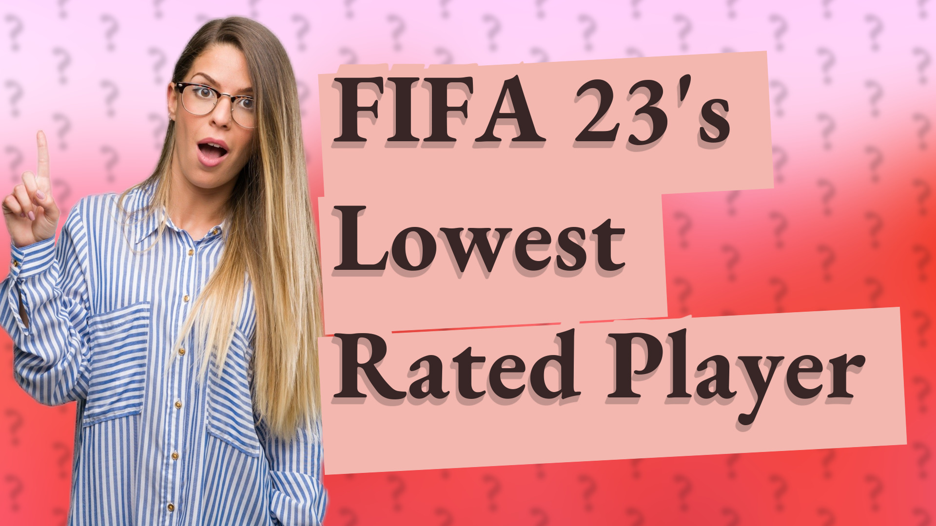 FIFA 23's Lowest Rated Player