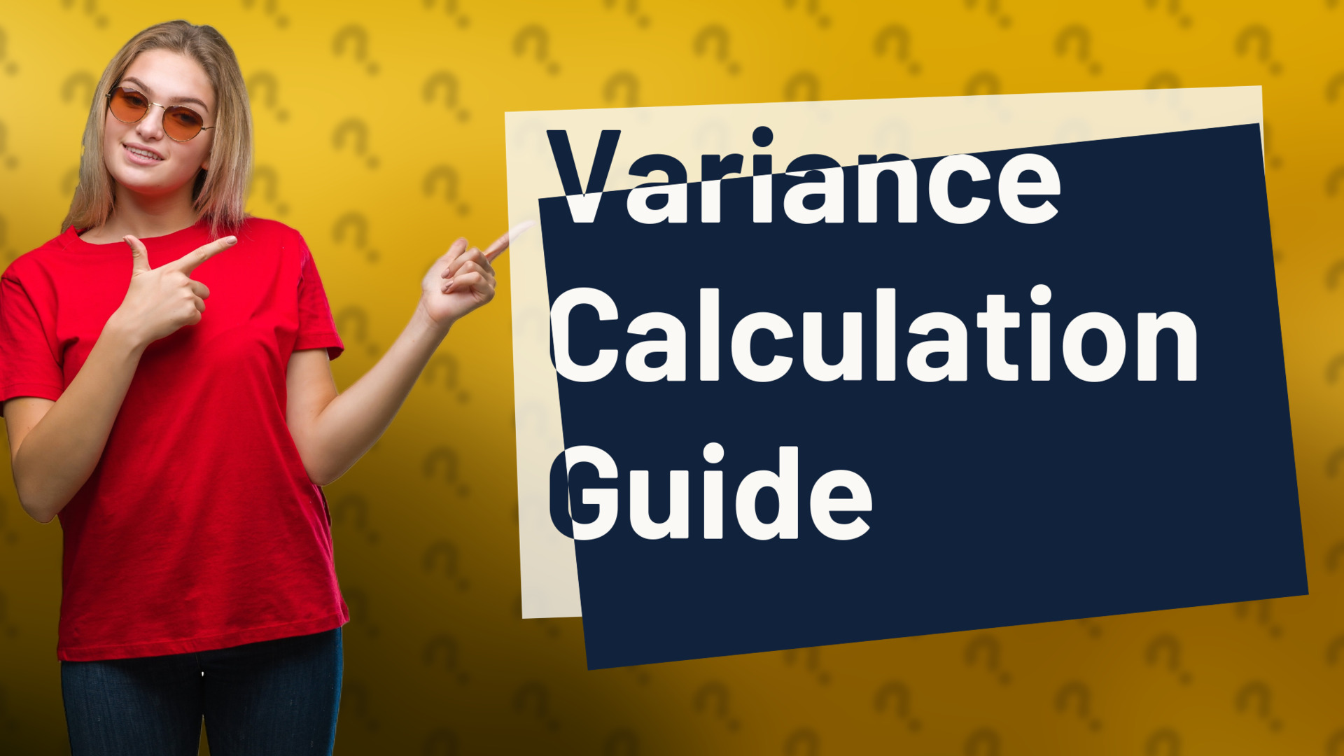 Variance Calculation Guide