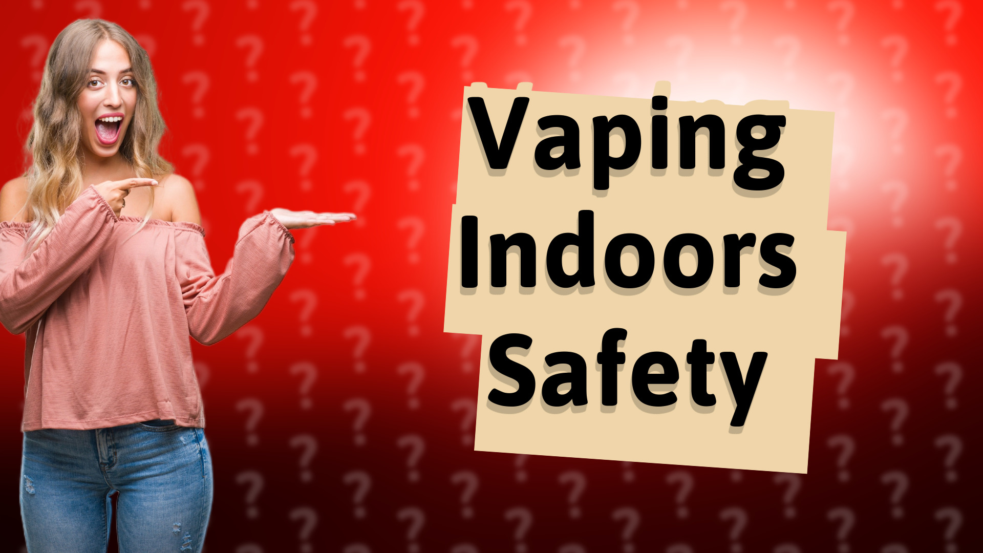 Vaping Indoors Safety