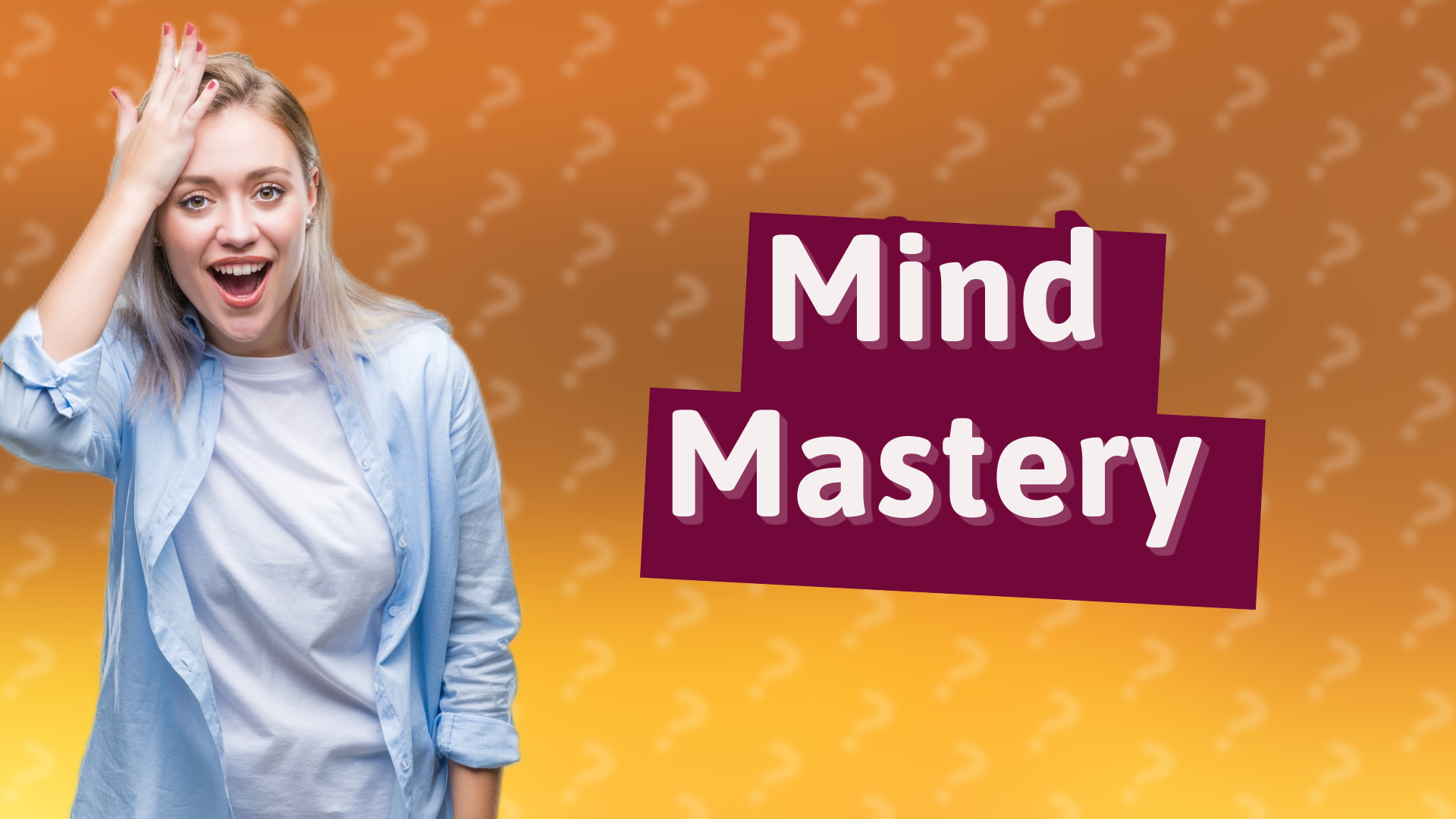 Mind Mastery