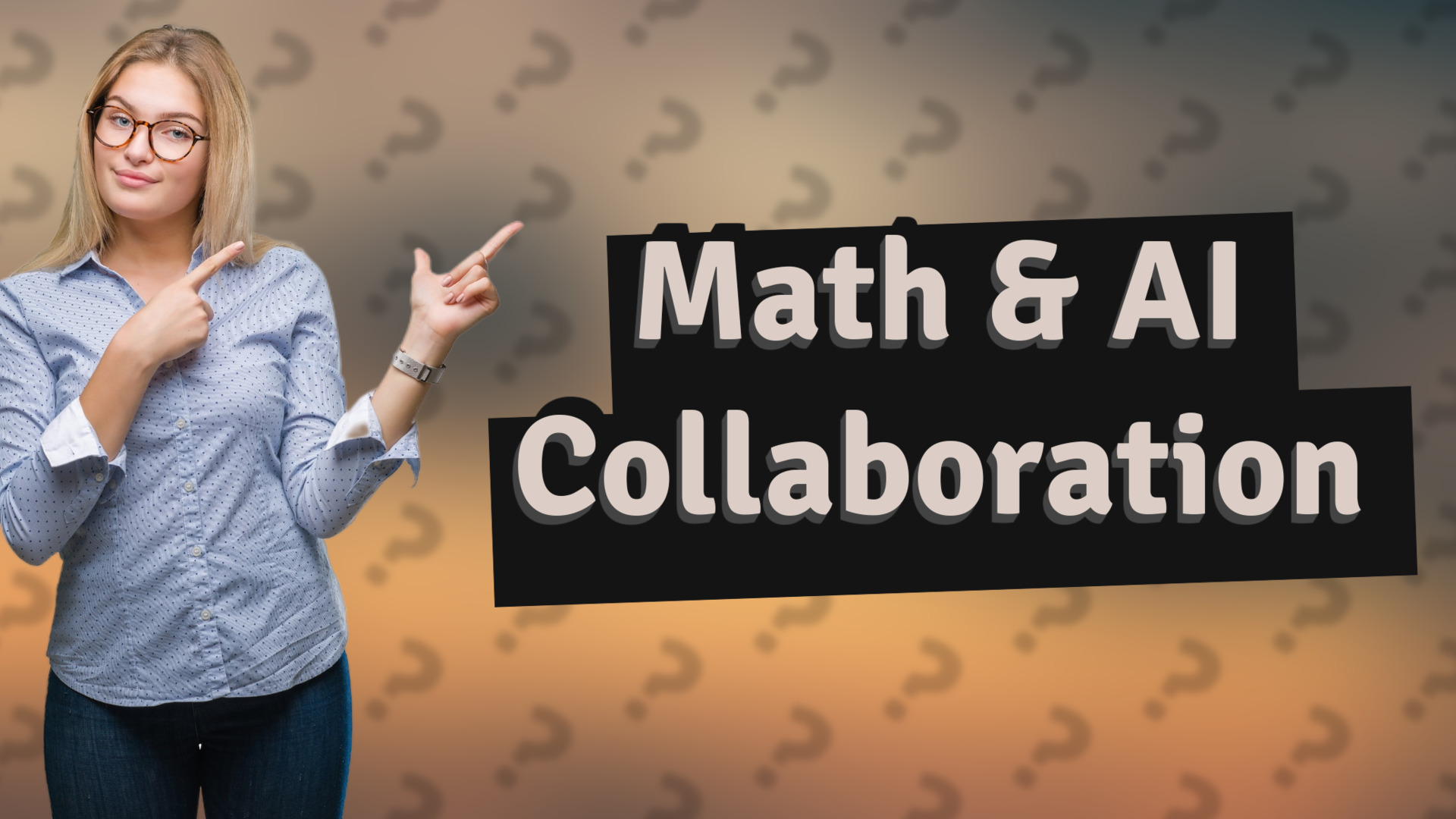 Math & AI Collaboration