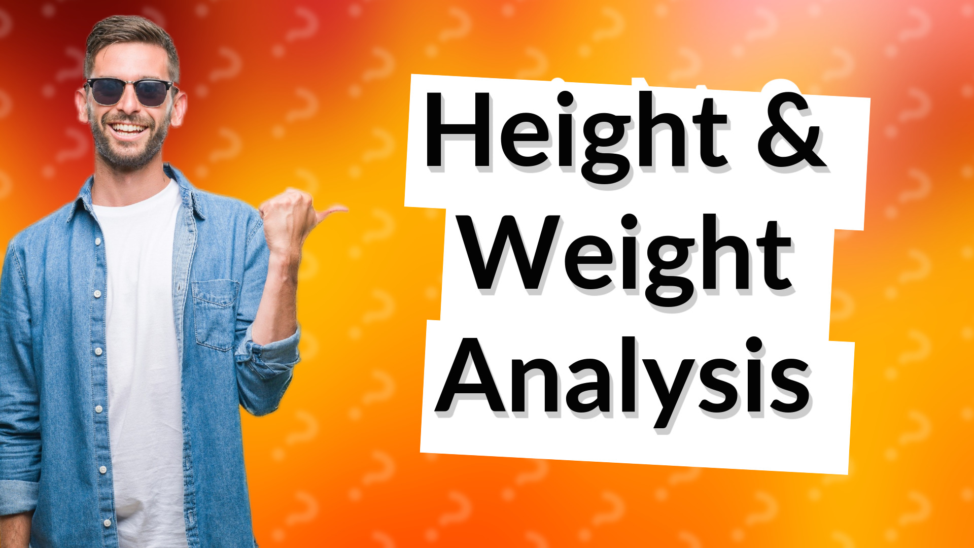 Height & Weight Analysis
