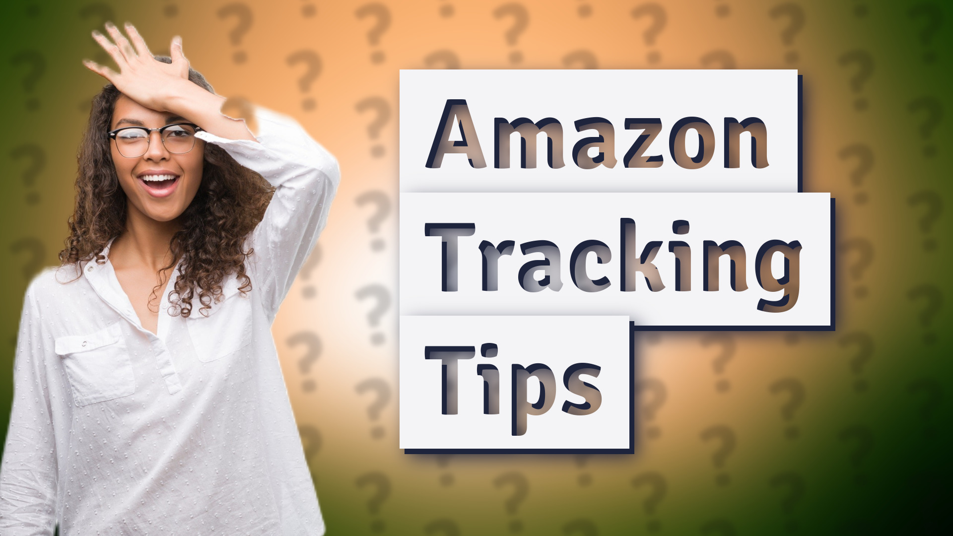 Amazon Tracking Tips
