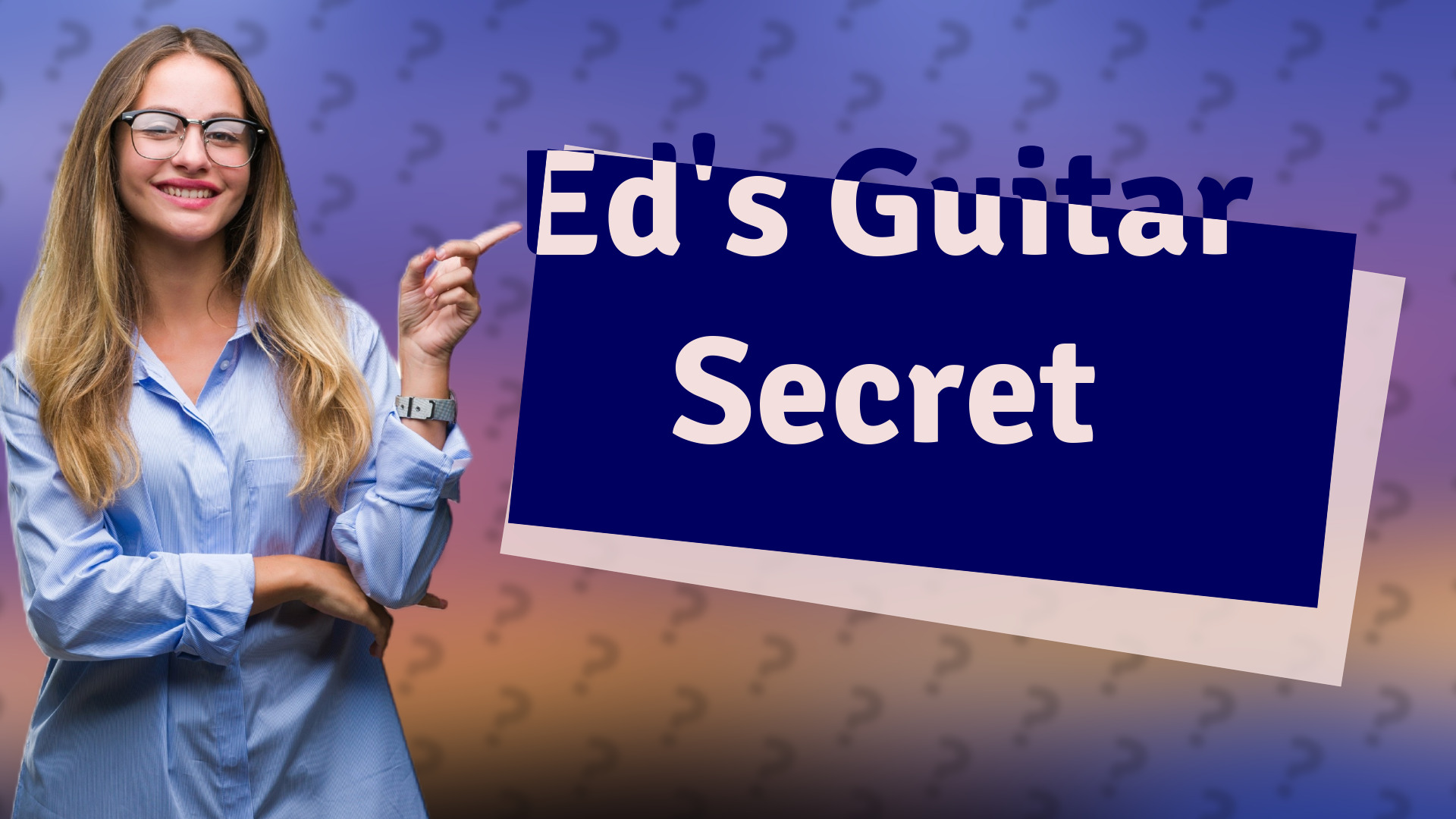 Ed's Guitar Secret