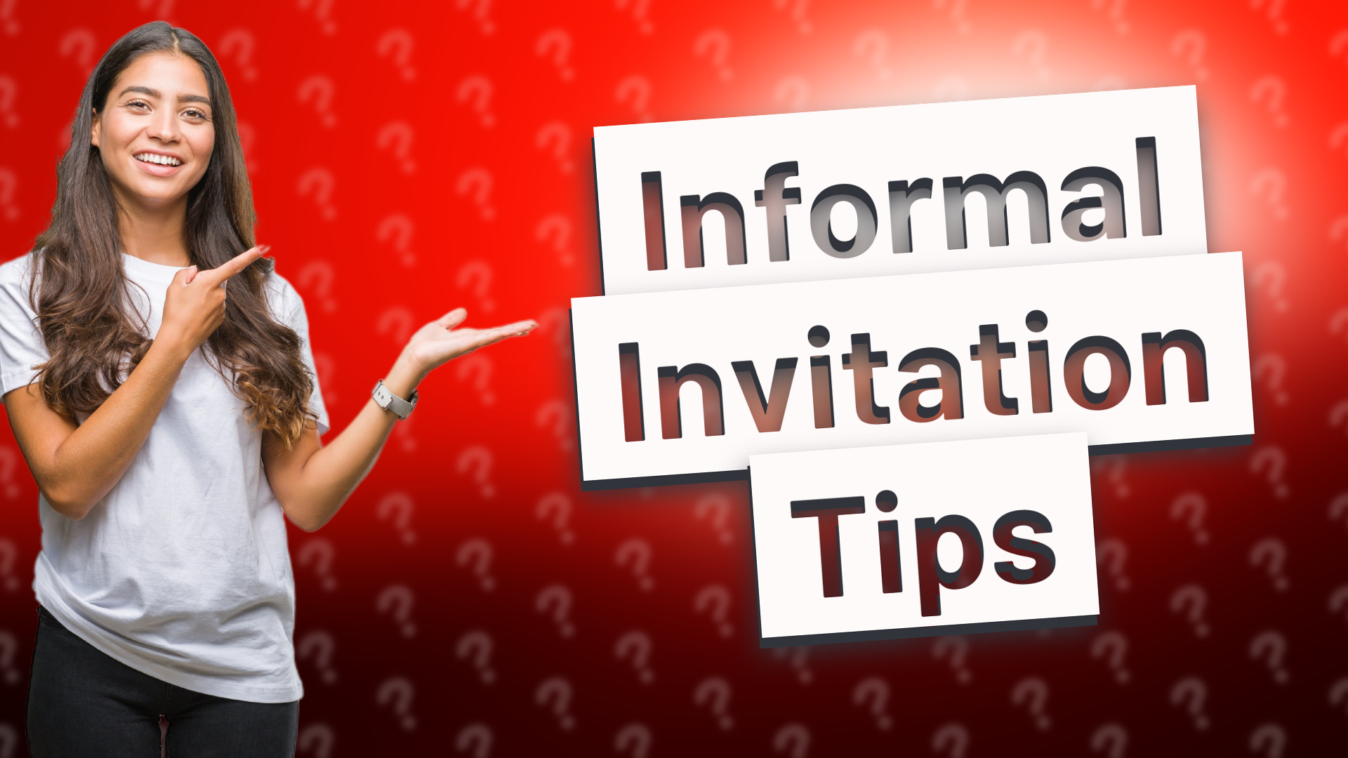 Informal Invitation Tips