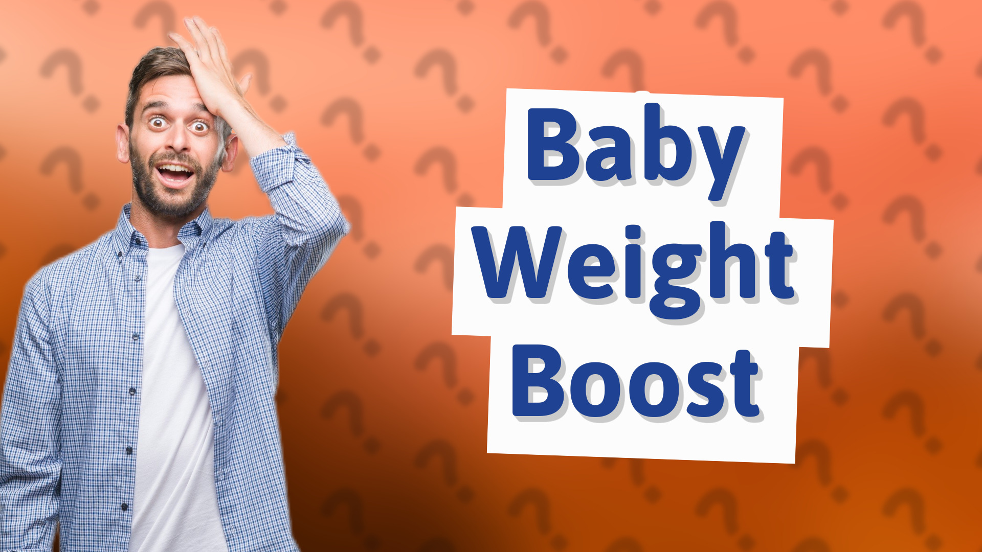 Baby Weight Boost
