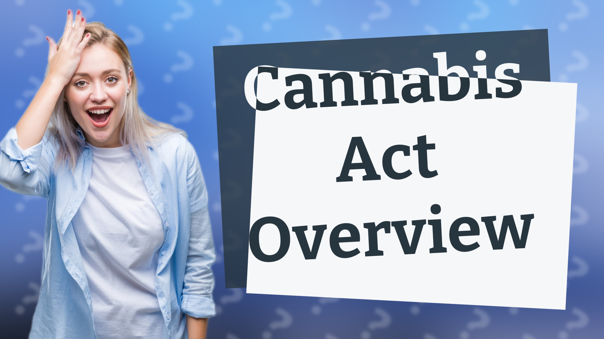 Cannabis Act Overview