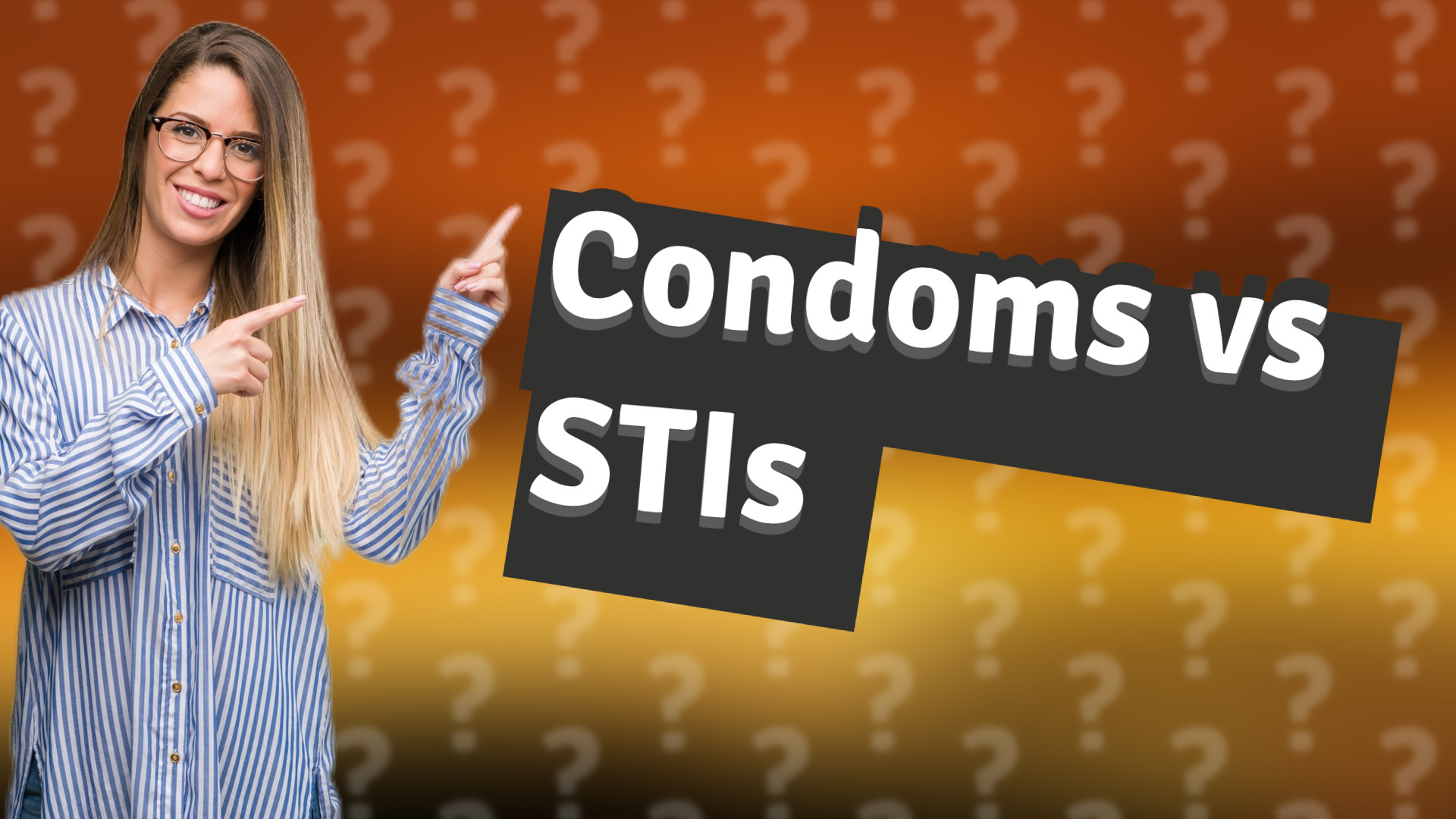 Condoms vs STIs