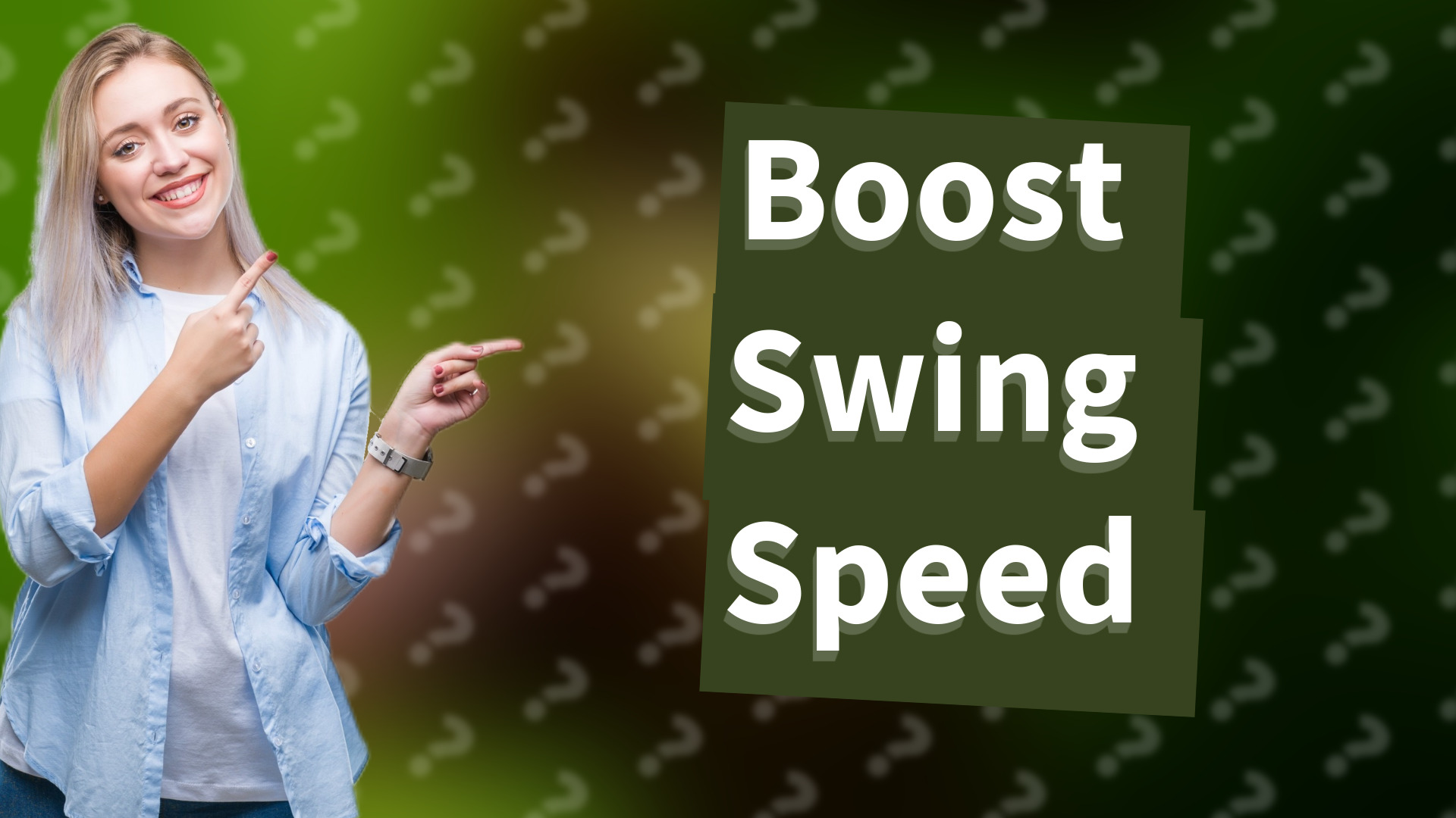 Boost Swing Speed