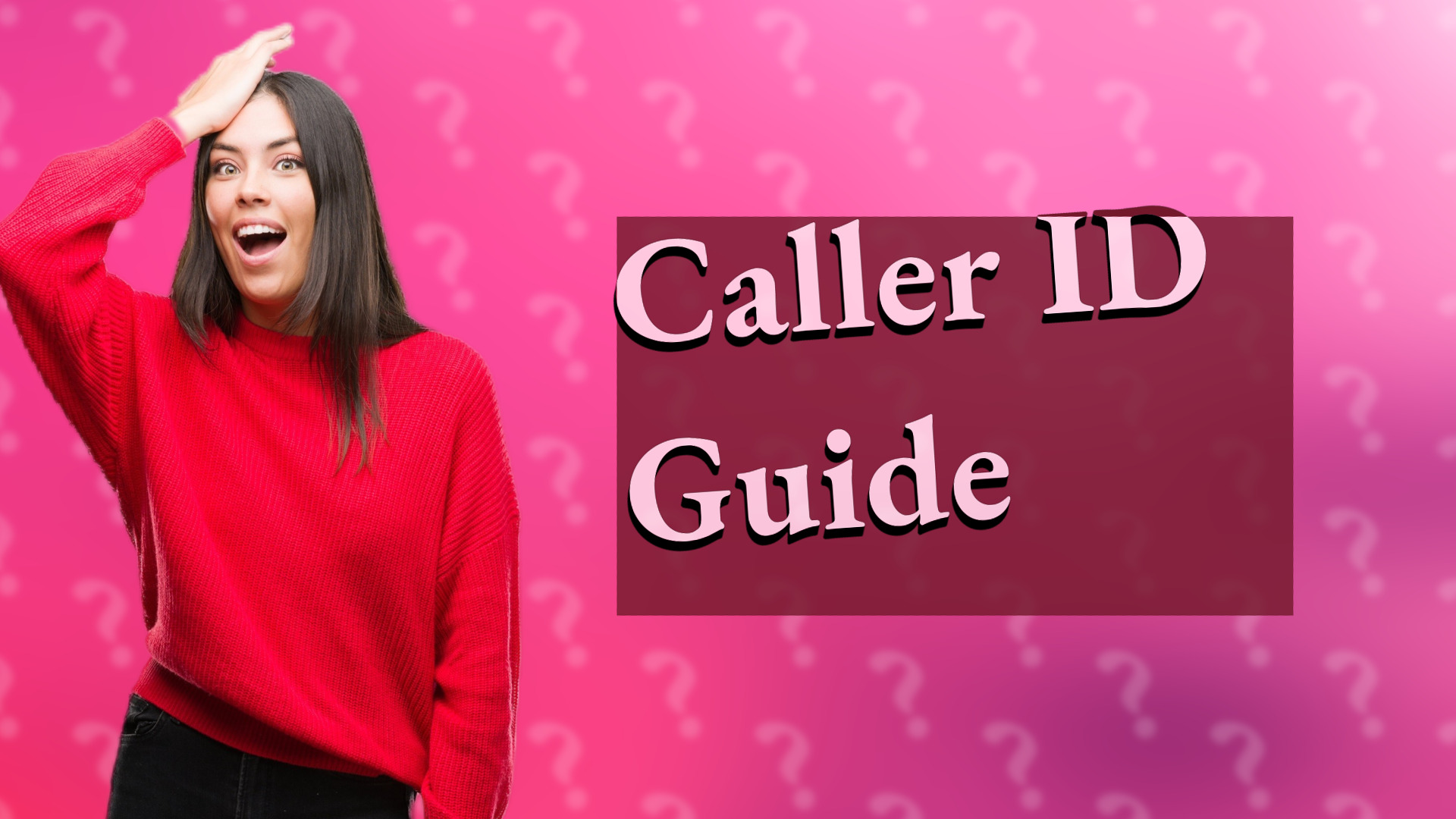 Caller ID Guide