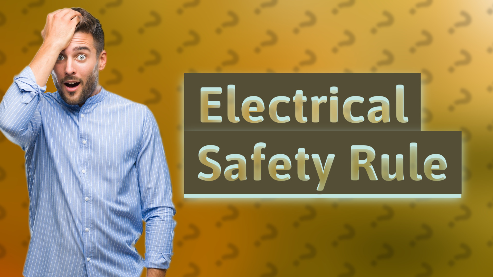 Electrical Safety Rule