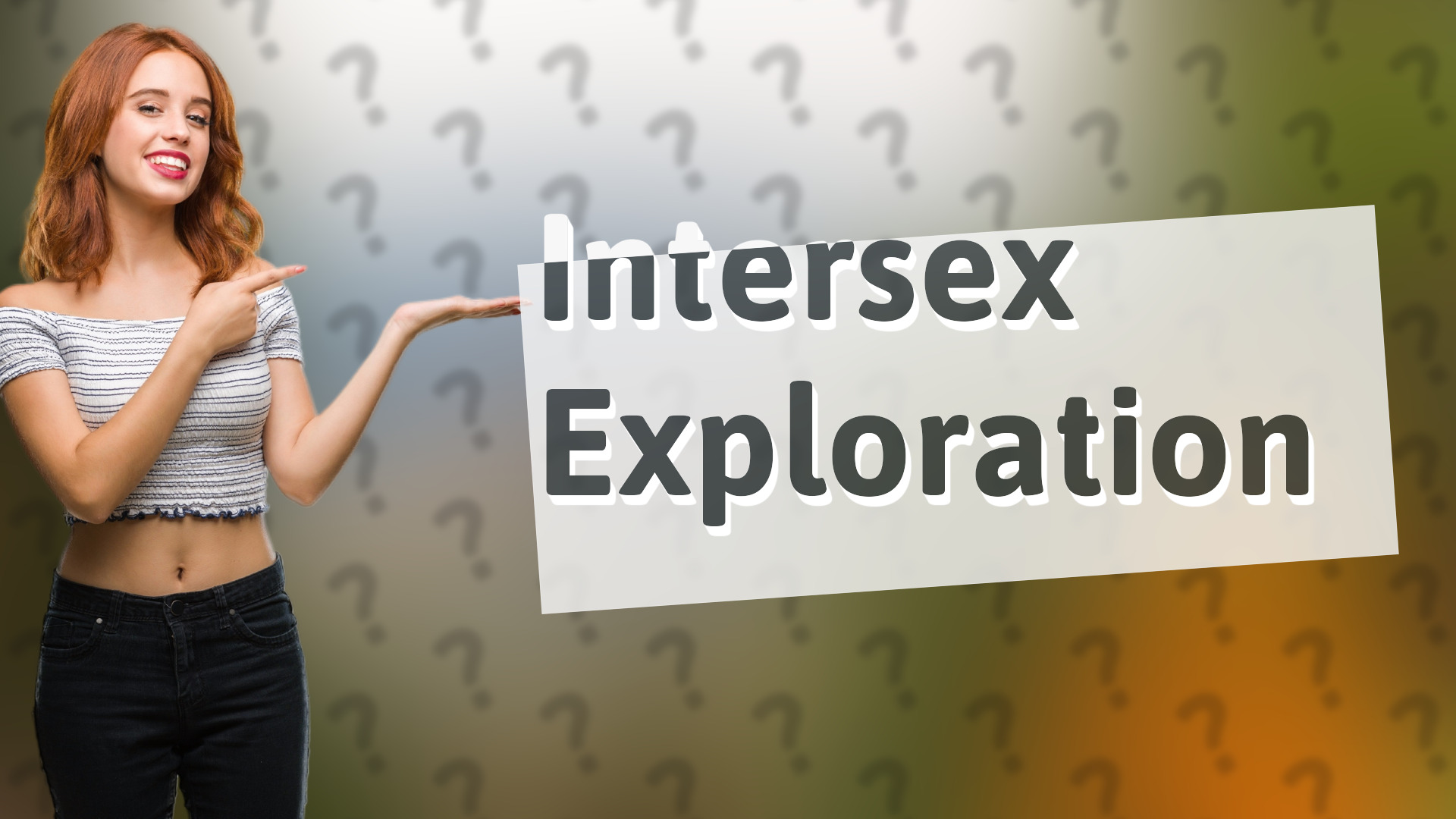 Intersex Exploration