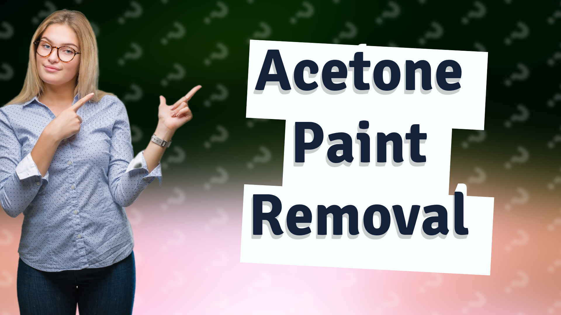 Acetone Paint Removal