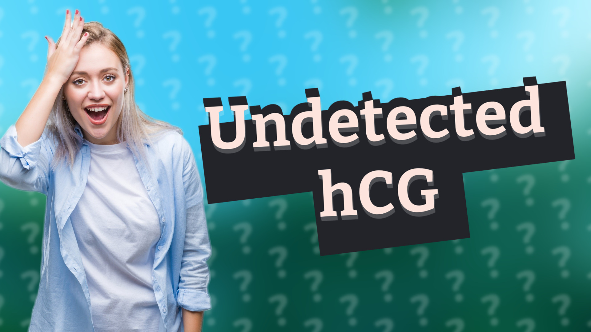 Undetected hCG