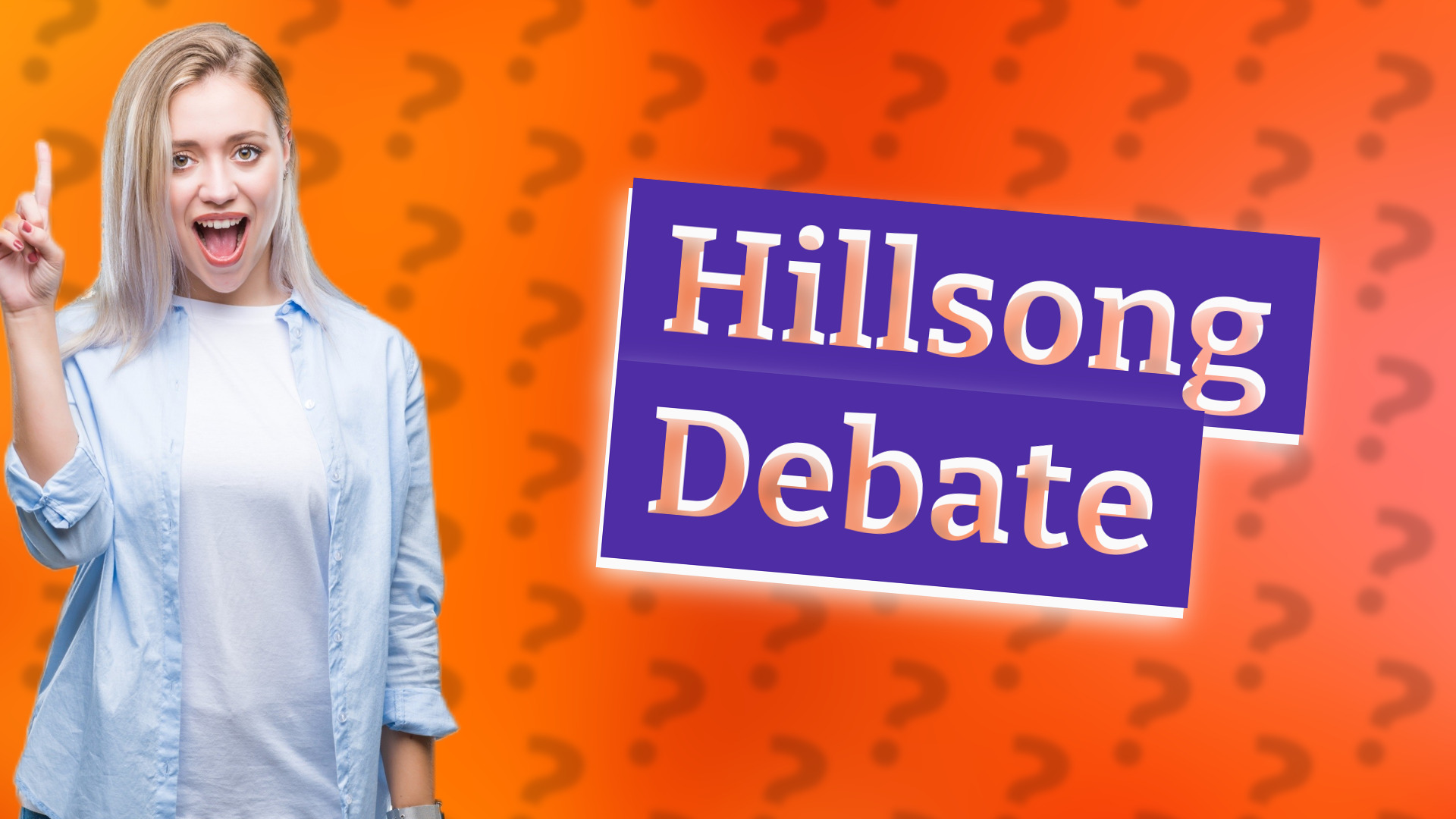 Hillsong Debate